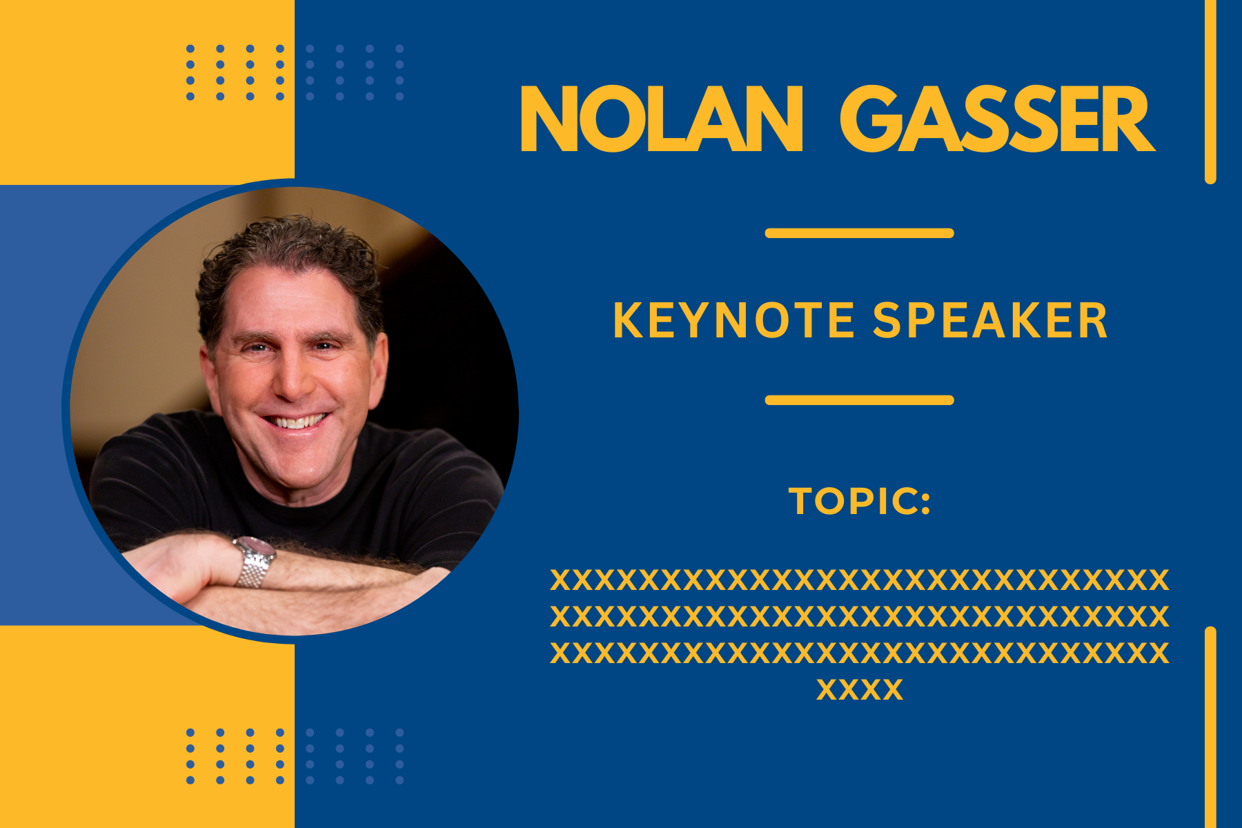 Nolan Gasser Keynote Speaker
